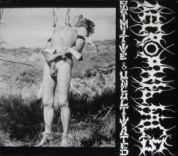 Necrophiliacs : Primitive and Uncultivated